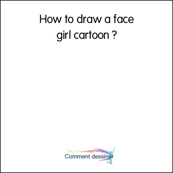 How to draw a face girl cartoon